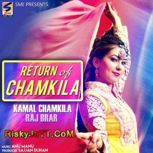 download Pehle Lalkare Naal Raj Brar, Kamal Chamkila mp3 song ringtone, Return of Chamkila Raj Brar, Kamal Chamkila full album download