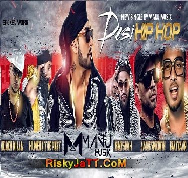 download Desi Hip Hop Manj Musik, Raxstar, Roach Killa, Badshah, Raftaar mp3 song ringtone, Desi Hip Hop Manj Musik, Raxstar, Roach Killa, Badshah, Raftaar full album download