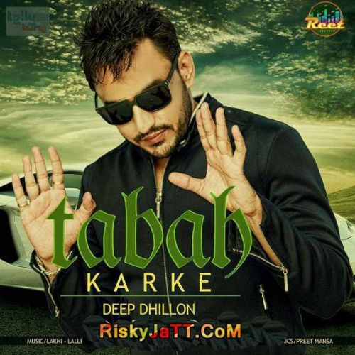 download Tabah Karke Deep Dhillon mp3 song ringtone, Tabah Karke Deep Dhillon full album download