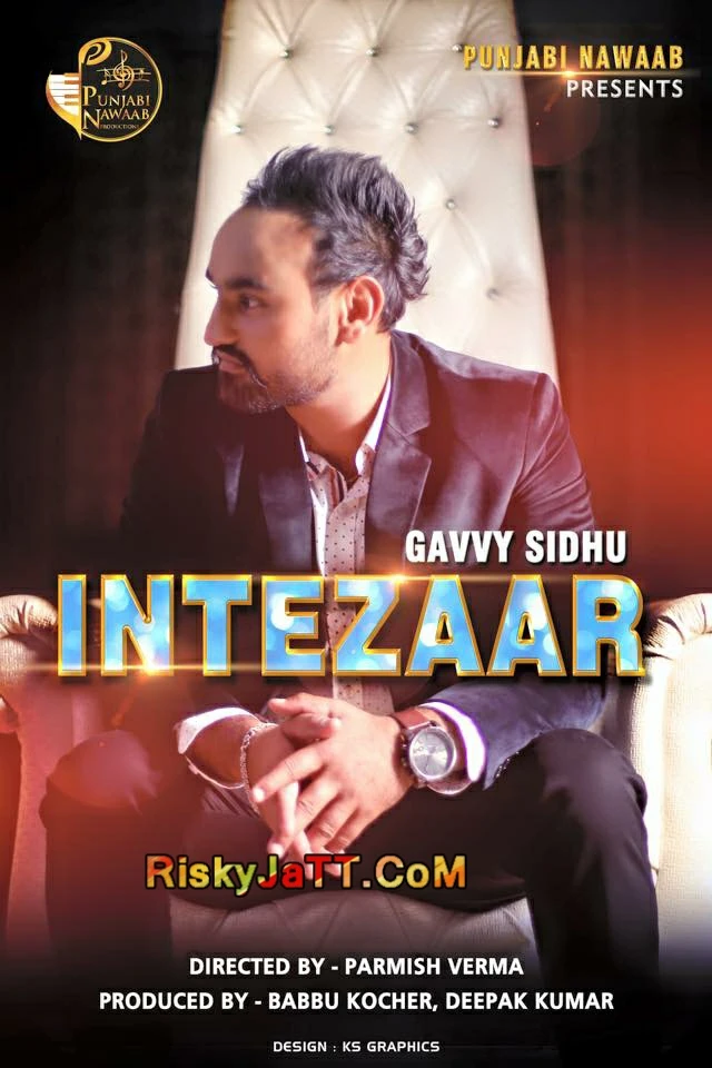 download Intezaar Gavvy Sidhu mp3 song ringtone, Intezaar Gavvy Sidhu full album download