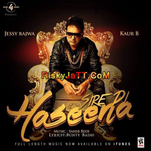 download Sire Di Haseena Kaur B, Jessy Bajwa mp3 song ringtone, Sire Di Haseena Kaur B, Jessy Bajwa full album download