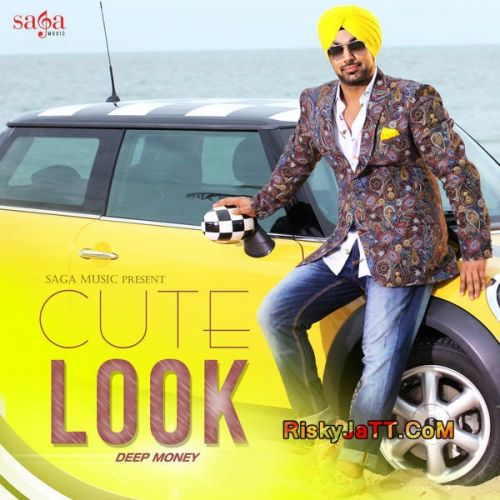 download Cute Look Ft Kuwar Virk Deep Money mp3 song ringtone, Cute Look Deep Money full album download