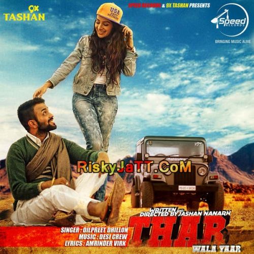 download Thar Wala Yaar (iTunes Rip) Dilpreet Dhillon mp3 song ringtone, Thar Wala Yaar (iTunes Rip) Dilpreet Dhillon full album download