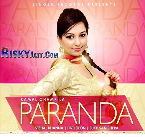 download Paranda Kamal Chamkila mp3 song ringtone, Paranda Kamal Chamkila full album download