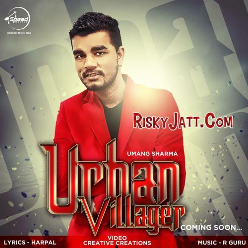 download Urban Villager Umang Sharma mp3 song ringtone, Urban Villager Umang Sharma full album download