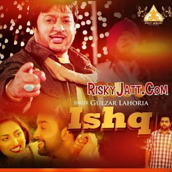 download Ishq Gulzar Lahoria mp3 song ringtone, Ishq Gulzar Lahoria full album download