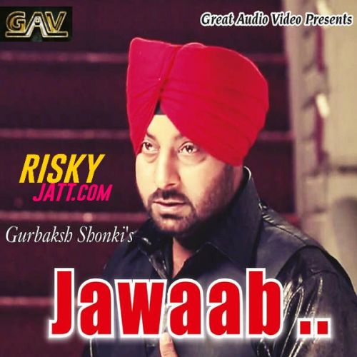 download Jawaab Gurbaksh Shonki mp3 song ringtone, Jawaab Gurbaksh Shonki full album download