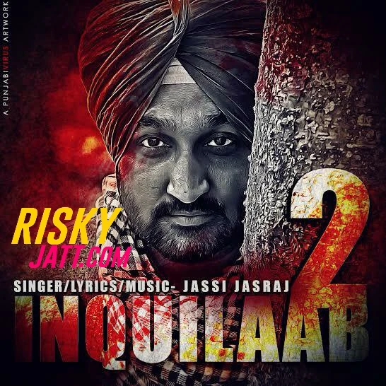 download Inquilaab 2 Jassi Jasraj mp3 song ringtone, Inquilaab 2 Jassi Jasraj full album download