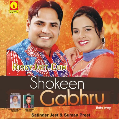 download Daru Satinder Jeet, Suman Preet mp3 song ringtone, Shokeen Gabhru Satinder Jeet, Suman Preet full album download