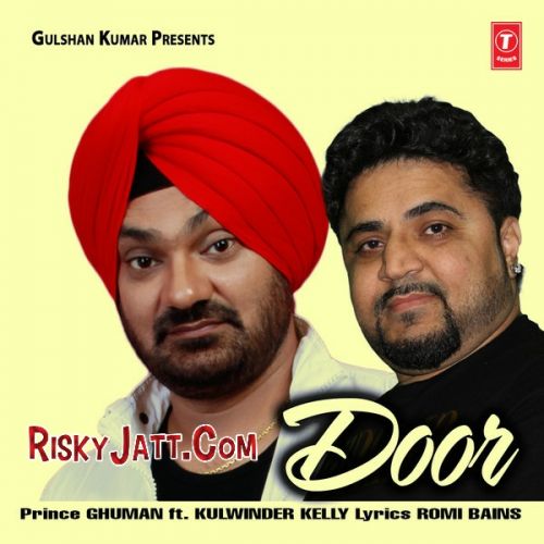 download Door (feat. Kelly) Prince Ghuman mp3 song ringtone, Door Prince Ghuman full album download