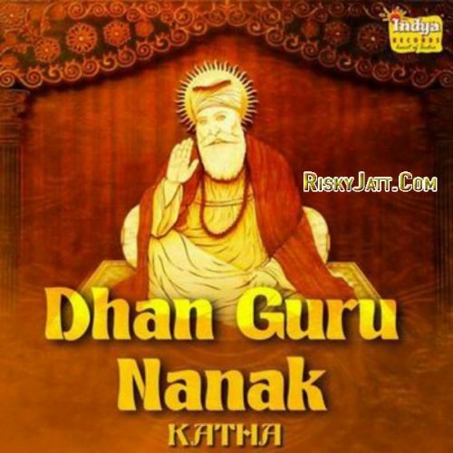 download Ja Ka Drisht Kashoo Na Aave Bhai Pinderpal Singh Ji mp3 song ringtone, Dhan Guru Nanak - Katha Bhai Pinderpal Singh Ji full album download