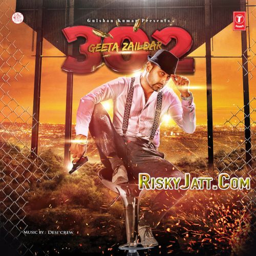 download 302 Geeta Zaildar mp3 song ringtone, 302 [iTunes Rip] Geeta Zaildar full album download