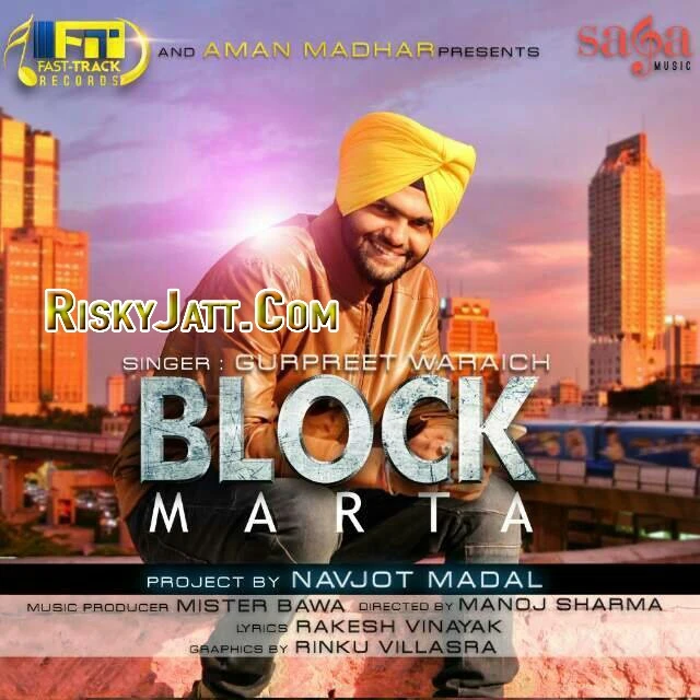 download Block Marta Gurpreet Waraich mp3 song ringtone, Block Marta Gurpreet Waraich full album download
