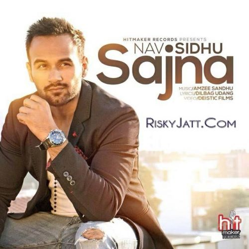 download Sajna Nav Sidhu mp3 song ringtone, Sajna Nav Sidhu full album download