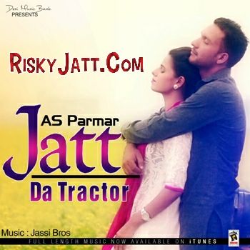 download Jatt Da Tractor AS Parmar mp3 song ringtone, Jatt Da Tractor AS Parmar full album download