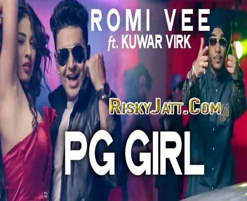 download PG Girl Romi V, Kuwar Virk mp3 song ringtone, PG Girl Romi V, Kuwar Virk full album download