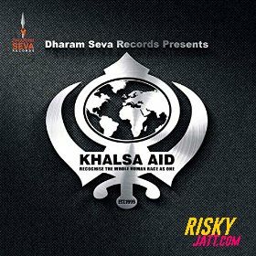 download Khalsa Aid ft. Charanjit Ahuja Durga Rangila mp3 song ringtone, Khalsa Aid Durga Rangila full album download