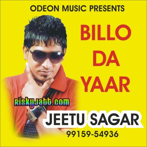 download Billo Da Yaar Jeetu Sagar mp3 song ringtone, Billo Da Yaar Jeetu Sagar full album download