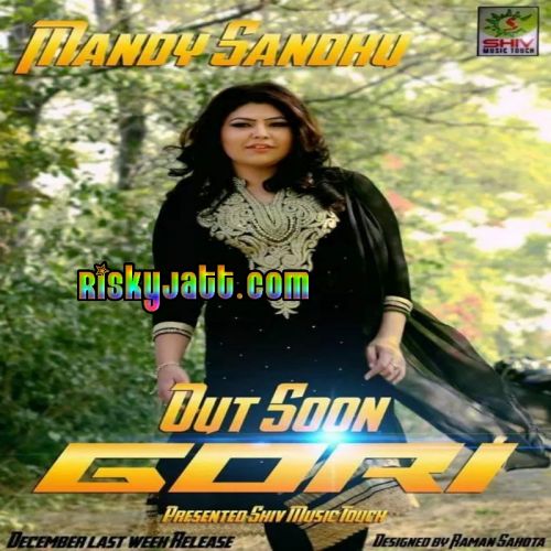 download Gori Mandy Sandhu mp3 song ringtone, Gori Mandy Sandhu full album download