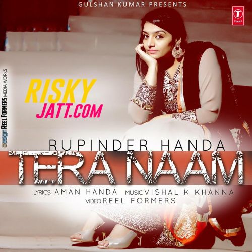 download Tera Naa Rupinder Handa mp3 song ringtone, Tera Naa Rupinder Handa full album download