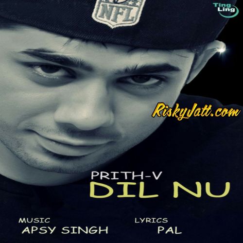 download Dil Nu Prith V mp3 song ringtone, Dil Nu Prith V full album download