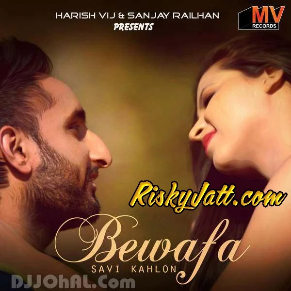 download Delhi 1984 Savi Kahlon mp3 song ringtone, Bewafa Savi Kahlon full album download