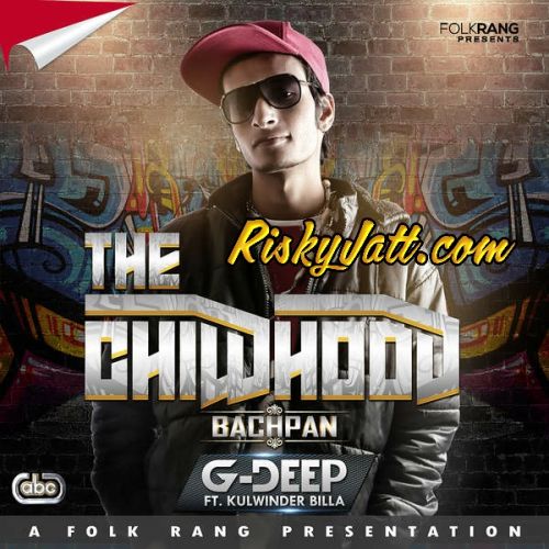 download The Childhood ft Kulwinder Billa G Deep mp3 song ringtone, The Childhood ft Kulwinder billa G Deep full album download