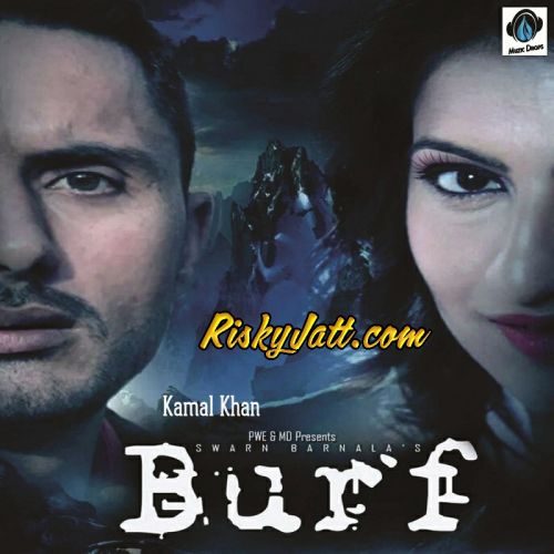 download Burf Kamal Khan mp3 song ringtone, Burf Kamal Khan full album download