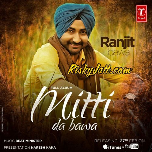 download Bandook Ranjit Bawa mp3 song ringtone, Mitti Da Bawa Ranjit Bawa full album download