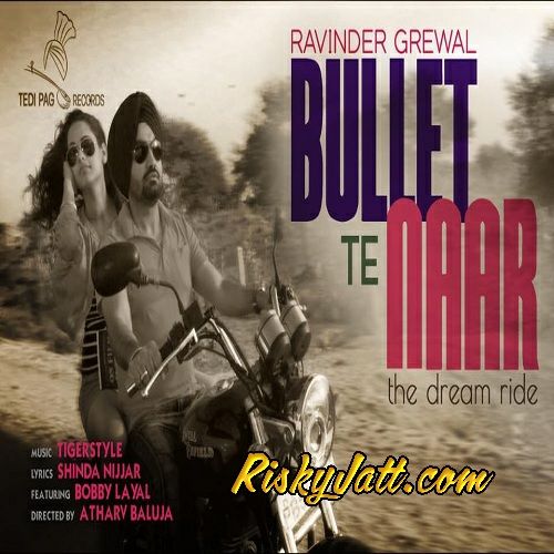 download Bapu Das Gaya Ravinder Grewal mp3 song ringtone, Bullet Te Naar Ravinder Grewal full album download