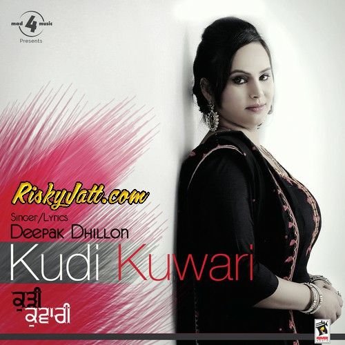 download Lucky Gabru Deepak Dhillon mp3 song ringtone, Kudi Kuwari Deepak Dhillon full album download