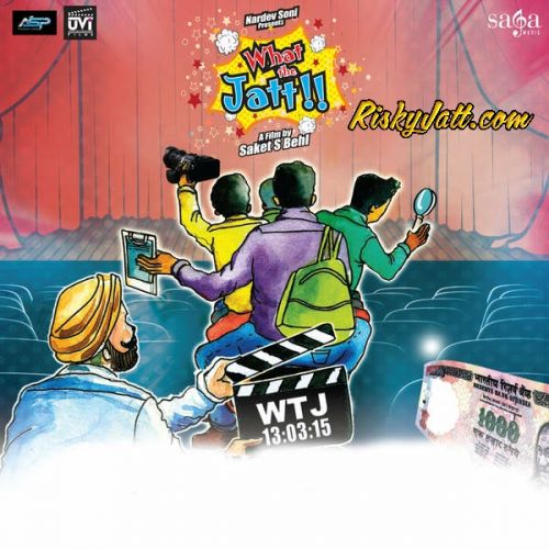 download Lukka Chuppi Siddharth Bhavsar mp3 song ringtone, What The Jatt (2015) Siddharth Bhavsar full album download