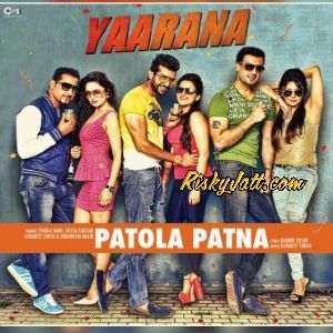 download Patola Patna [From Yaarana] Geeta Zaildar mp3 song ringtone, Patola Patna [From Yaarana] Geeta Zaildar full album download