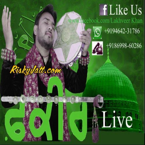 download Naam Di Masti Lakhveer Khan mp3 song ringtone, Fakeera Lakhveer Khan full album download
