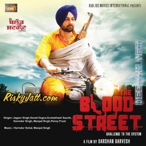 download Aseesan Lammi Umar Diyan Jageer Singh mp3 song ringtone, The Blood Street (2015) Jageer Singh full album download