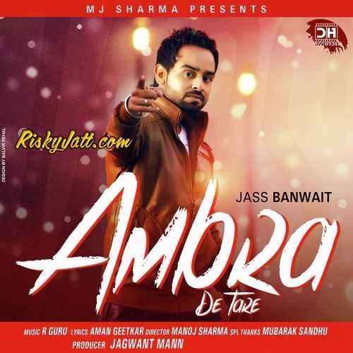 download Chubara Jass Banwait mp3 song ringtone, Ambran De Tare Jass Banwait full album download