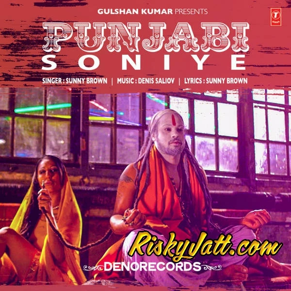 download Punjabi (Soniye) Sunny Brown mp3 song ringtone, Punjabi (Soniye) Sunny Brown full album download
