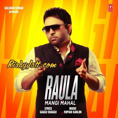 download Raula Mangi Mahal mp3 song ringtone, Raula Mangi Mahal full album download