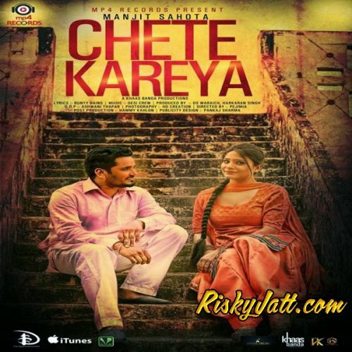 download Chete Kareya (Ft Bunty Bains) Manjit Sahota mp3 song ringtone, Chete Kareya (Ft Bunty Bains) Manjit Sahota full album download