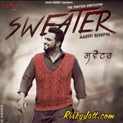 download Sweater Aarsh Benipal mp3 song ringtone, Sweater Aarsh Benipal full album download