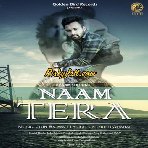 download Naam Tera Karam Sekhon mp3 song ringtone, Naam Tera Karam Sekhon full album download