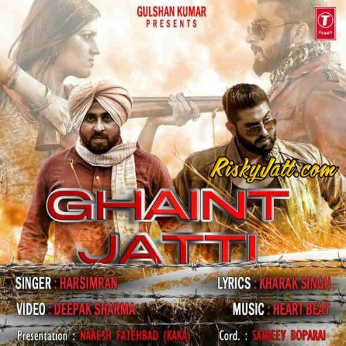 download Ghaint Jatti - Harsimran Harsimran mp3 song ringtone, Ghaint Jatti Harsimran full album download