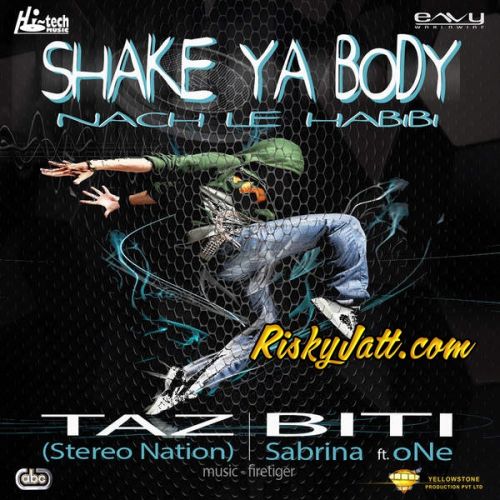 download Shake Ya Body (Nach Le Habibi) Taz, Stereo Nation, Biti mp3 song ringtone, Shake Ya Body (Nach Le Habibi) Taz, Stereo Nation, Biti full album download