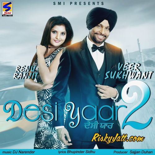 download Paarty Veer Sukhwant, Miss Pooja mp3 song ringtone, Desi Yaar 2 Veer Sukhwant, Miss Pooja full album download