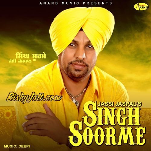 download Kall Diyan Aasan Te Jassi Jaspal mp3 song ringtone, Singh Soorme (2015) Jassi Jaspal full album download