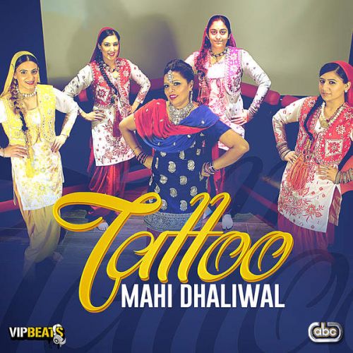 download Tattoo (Feat. Dinks) Mahi Dhaliwal mp3 song ringtone, Tattoo Mahi Dhaliwal full album download