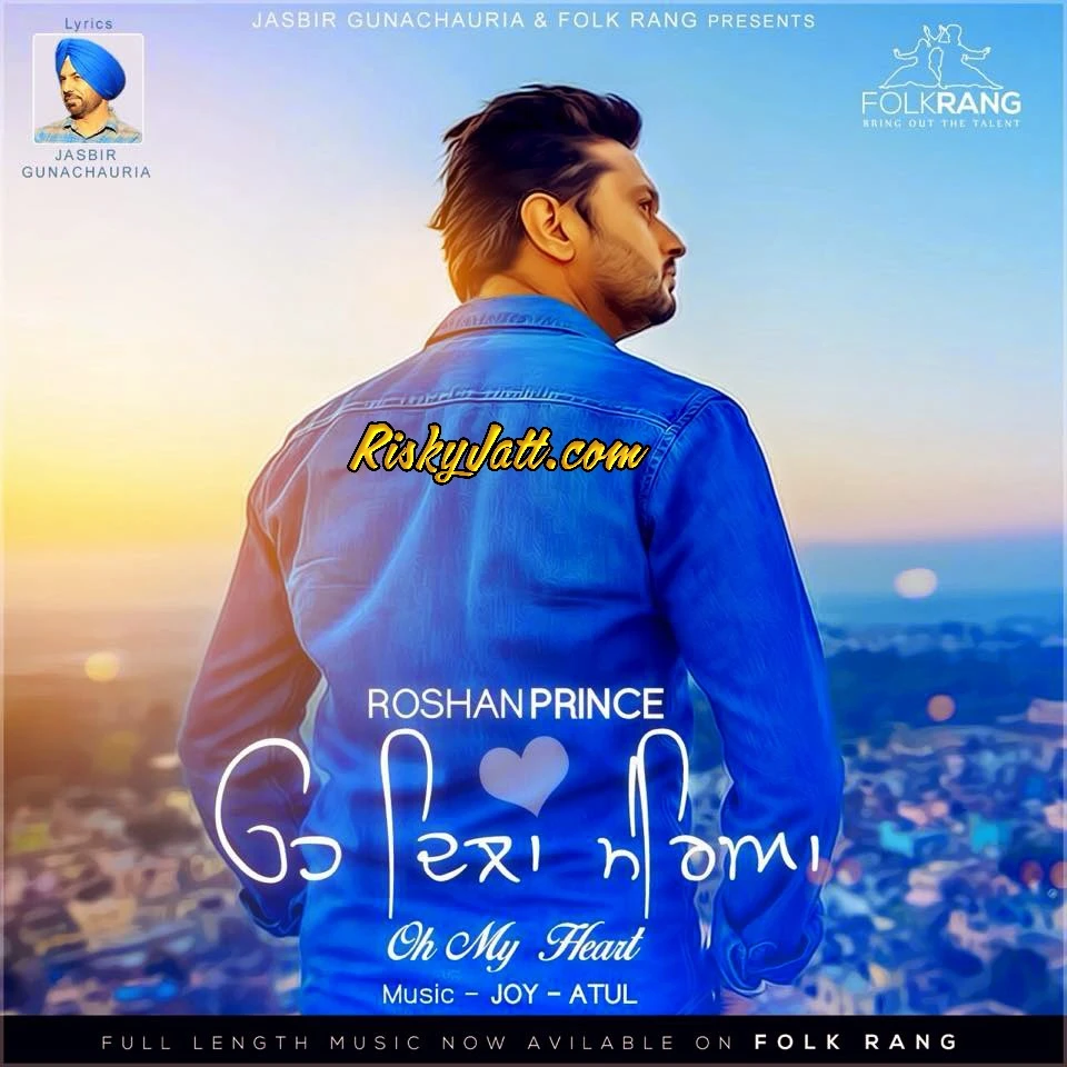 download Oh Dila Mereya (Oh My Heart) Roshan Prince mp3 song ringtone, Oh Dila Mereya (Oh My Heart) Roshan Prince full album download