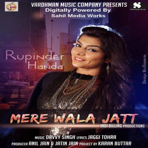 download Mere Wala Jatt Rupinder Handa mp3 song ringtone, Mere Wala Jatt Rupinder Handa full album download
