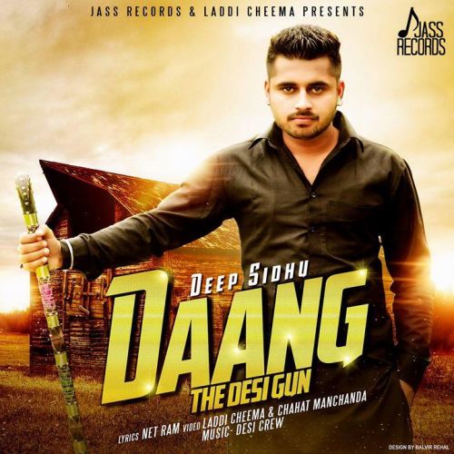 download Daang (The Desi Gun) Deep Sidhu mp3 song ringtone, Daang (The Desi Gun) Deep Sidhu full album download