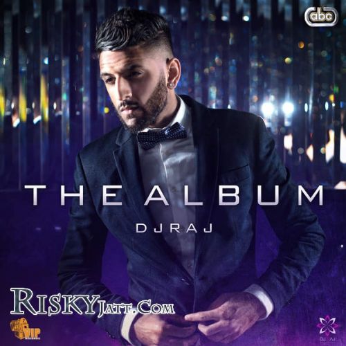 download Jatti Heer (feat. Sarika Gill & Dav Juss) DJ Raj mp3 song ringtone, The Album DJ Raj full album download